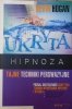 Kevin Hogan • Ukryta hipnoza. Tajne techniki perswazyjne